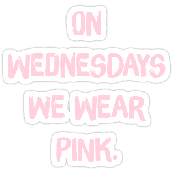 On Wednesdays We Wear Pink Mean Girls Regina George Stickers By Fandemonium Redbubble 7522