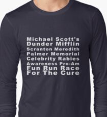 Michael Scott's Dunder Mifflin Scranton Meredith Palmer Memorial Celebrity Rabies Awareness Pro-Am Fun Run Race For The Cure Long Sleeve T-Shirt