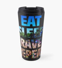 Eat Sleep Rave Repeat Travel Mug