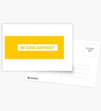 Be Kind Anyway Quote Postcards