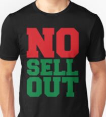 NO SELL OUT Unisex T-Shirt