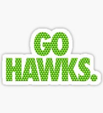 GO HAWKS. Sticker