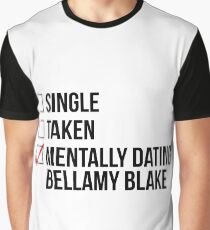 MENTALLY DATING BELLAMY BLAKE Graphic T-Shirt