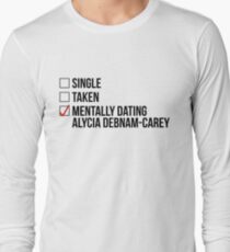 MENTALLY DATING ALYCIA DEBNAM-CAREY Long Sleeve T-Shirt