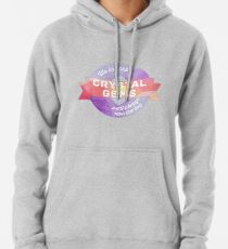 We are the Crystal Gems! Pullover Hoodie