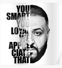 DJ Khaled : YOU SMART Poster