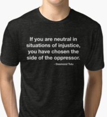 Desmond Tutu Oppressor Quote Tri-blend T-Shirt