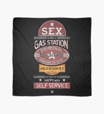 Sex is like a Gas Station Scarf