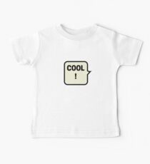 COOL! Baby Tee
