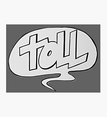 TOLL Photographic Print