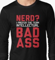Nerd? Long Sleeve T-Shirt