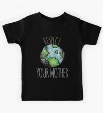 Respektiere deinen Mutter Erde Tag Kinder T-Shirt