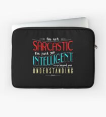 I'm not sarcastic Laptop Sleeve