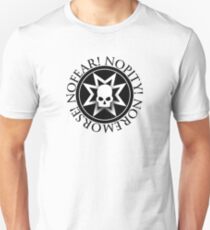 No Fear! No Pity! No Remorse! Slim Fit T-Shirt