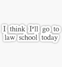 Legally Blonde quote Sticker