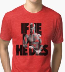 Ivan Drago T-Shirt (If he dies, he dies) Tri-blend T-Shirt