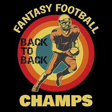 Artwork thumbnail, Fantasy Football Back To Back Champ, Fantasy Football Gift, FFL Back To Back by shirtcrafts
