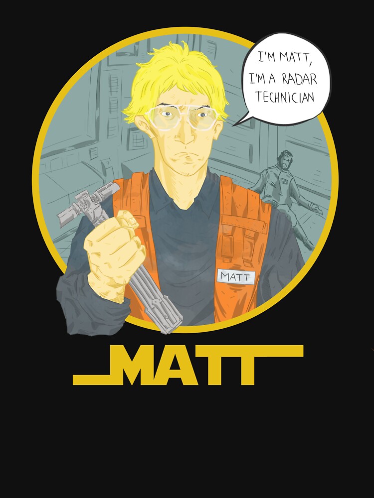 matt the radar technician shirt