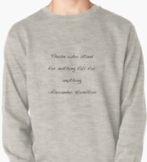 Alexander Hamilton Quote Pullover