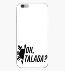 Oh, Talaga? iPhone Case