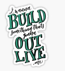 Build Something Sticker