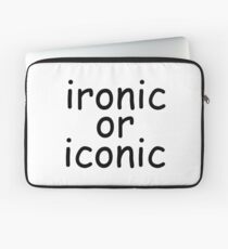 ironic or iconic comic sans Laptop Sleeve