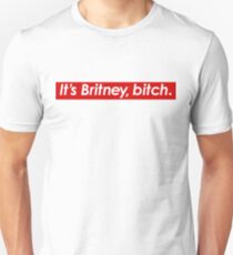 It's Britney, bitch - White on red. Unisex T-Shirt