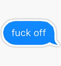 Pegatina Fuck Off Text