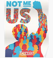 "Not Me, Us" - Bernie Sanders Poster