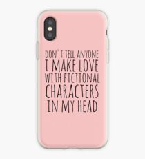 Vinilo o funda para iPhone don't tell anyone i make love with fictional characters in my head