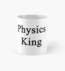 Physics King Mug