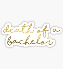 Tod eines Bachelor - Tod eines Bachelor Gold Schriftzug Sticker