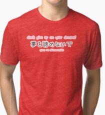 Japanese Translate! Tri-blend T-Shirt