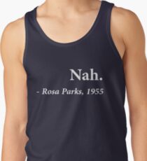 Nah. Rosa Park Tank Top