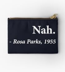 Nah. Rosa Park Studio Pouch