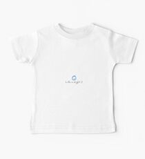 Life Is Alright :) (Optimistic/Simplistic) Baby Tee