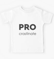 PROcrastinate Black on White Kids Tee