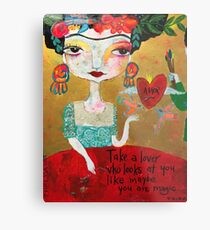 Frida - Take a Lover Metal Print
