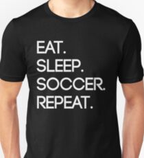 Eat. Sleep. Soccer. Repeat Unisex T-Shirt