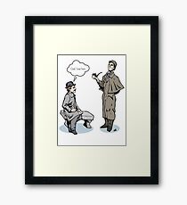 Victorian Sherlock and Watson - God, I love him. Framed Print