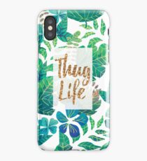 Thug Life iPhone Case