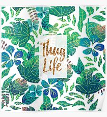 Thug Life Poster
