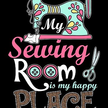 Sewing Mug, My Sewing Room is My Happy Place, Sewing Gift, Love Sewing, Sewing  Gifts for Her, Sewing Gifts Women, Sew Gift, SW012WM04 