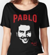 Pablo Escobar Women's Relaxed Fit T-Shirt