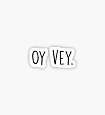 oy vey Sticker