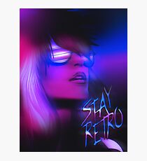 Stay Retro! Photographic Print