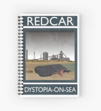 Redcar - Dystopia-on-Sea Spiral Notebook