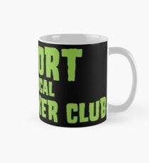 Unterstützen Sie Ihren lokalen fettigen Biker Club Black & Green Tasse