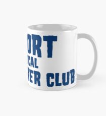 Unterstützen Sie Ihren lokalen fettigen Biker Club Blue & White Tasse