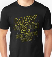 may th 4th Unisex T-Shirt